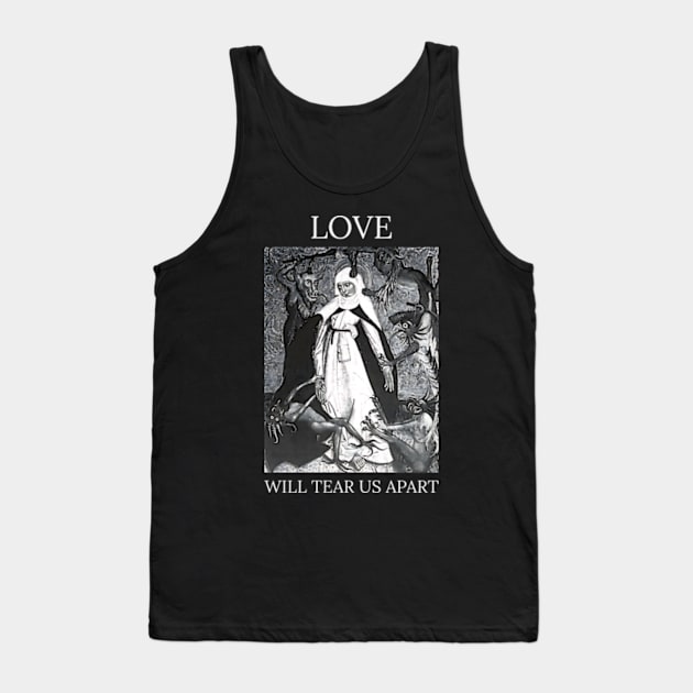 Love Will Tear Us Apart Tank Top by Arnsugr